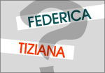 Chi vuoi eliminare tra Tiziana e Federica?