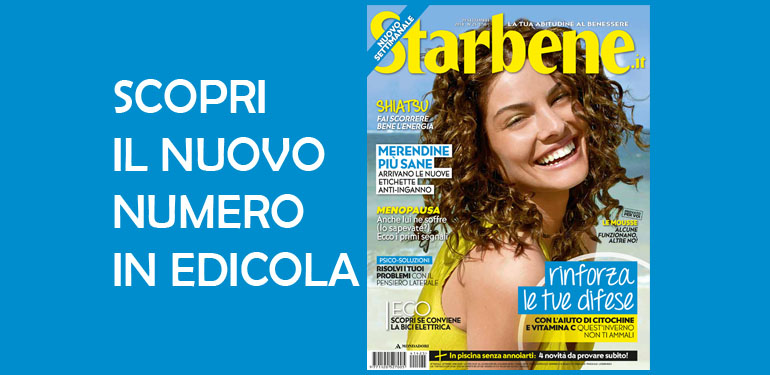 Starbene, le novità del numero 25 Starbene, le novità del numero 25