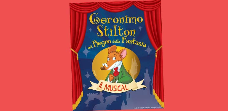 Il musical di Geronimo Stilton: scopri come avere i biglietti in omaggio Il musical di Geronimo Stilton: scopri come avere i biglietti in omaggio