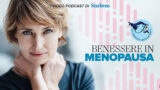 Menopausa: mantieni il cervello smart